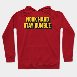 Motivational Fitness Work Hard Stay Humble Hoodie